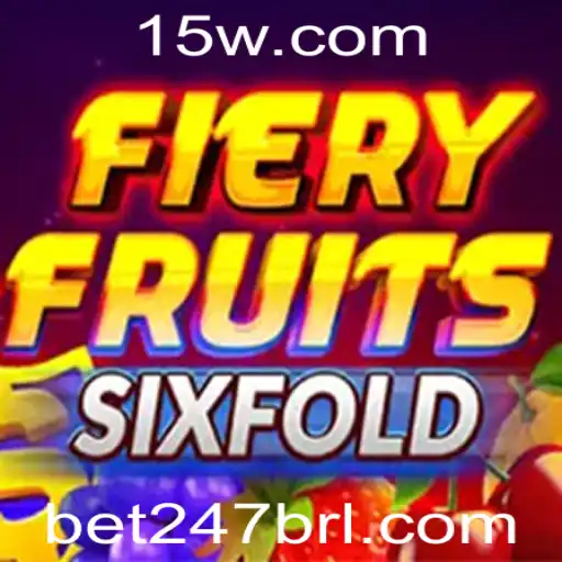 Descubra o Novo Fenômeno dos Jogos: FieryFruitsSixFold no Bet247
