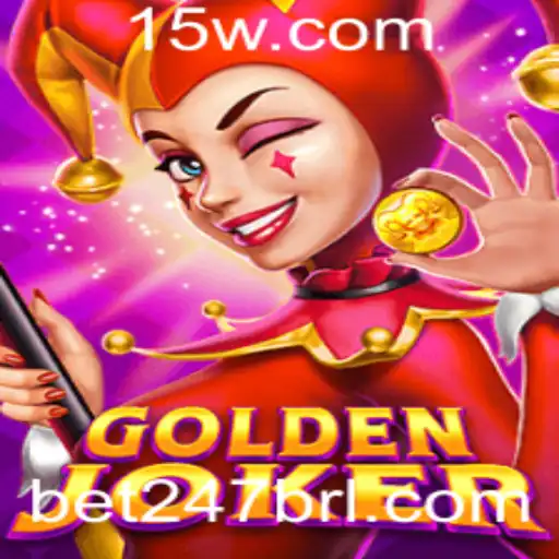 Descubra o Mundo Empolgante de GoldenJoker no Bet247
