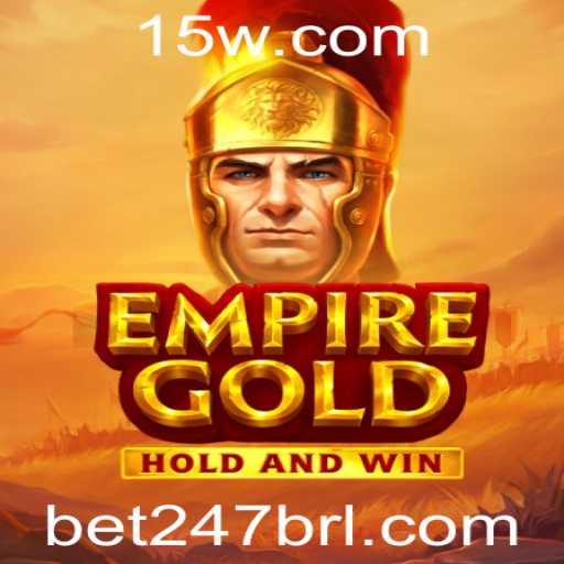 Explore o Universo de EmpireGold: A Novidade no Mundo das Apostas com Bet247