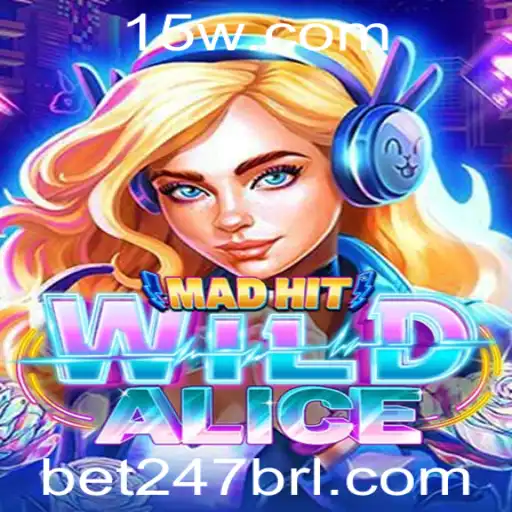 Explorando MadHitWildAlice: Uma Experiência de Jogo Única com Bet247